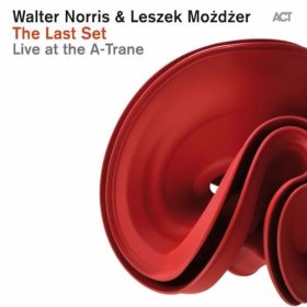 WALTER NORRIS / ウォルター・ノリス / The Last Set - Live At the A-Trane