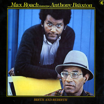 MAX ROACH / マックス・ローチ / Birth and Rebirth(CD+LP)