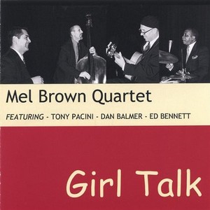 MEL BROWN / メル・ブラウン / Girl Talk