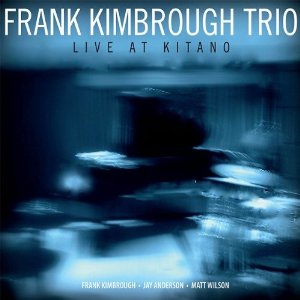 FRANK KIMBROUGH / フランク・キンブロウ / Live at Kitano