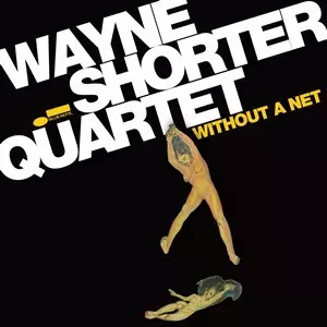 Without a Net/WAYNE SHORTER/ウェイン・ショーター｜JAZZ｜ディスク