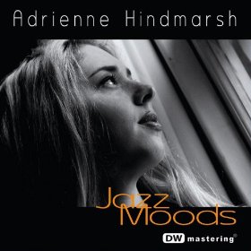 ADRIENNE HINDMARSH / エイドリーン・ハインドマーシュ / Jazz Moods(2CD)