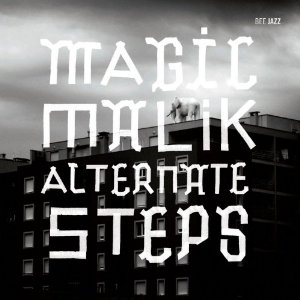 MAGIC MALIK / マジックマリック / Alternate Steps