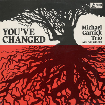 MICHAEL GARRICK / マイケル・ギャリック / You've Changed