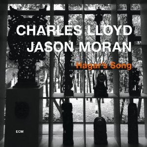 CHARLES LLOYD / チャールス・ロイド / Hagar's Song