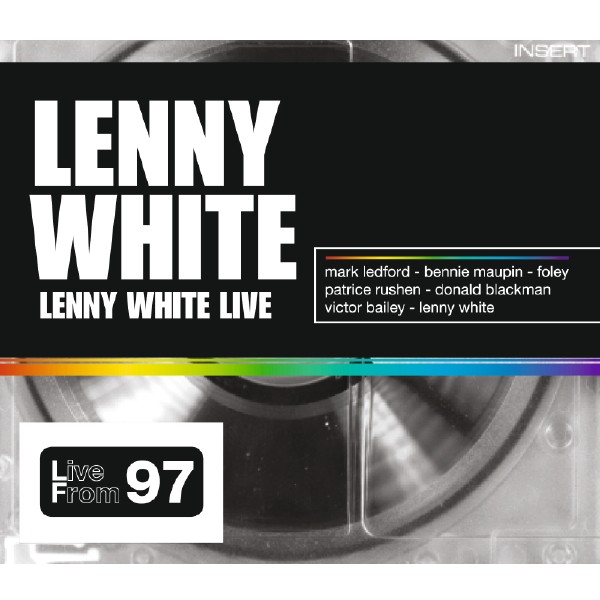 LENNY WHITE / レニー・ホワイト / Lenny White Live