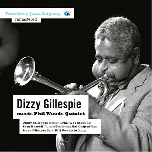 DIZZY GILLESPIE / ディジー・ガレスピー / Meets Phil Woods Quintet