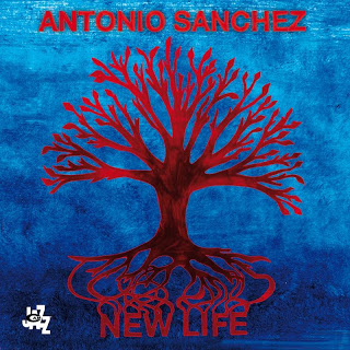 ANTONIO SANCHEZ / アントニオ・サンチェス / New Life