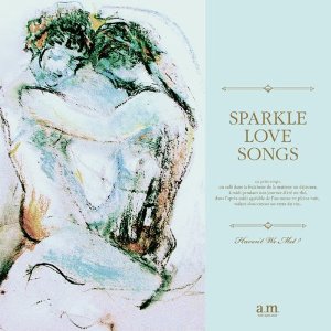 TORU HASHIMOTO / V.A.(橋本徹/SUBURBIA) / Haven't We Met? - Sparkling Love Songs 