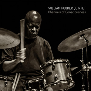 WILLIAM HOOKER / ウィリアム・フッカー / Channels of Consciousness