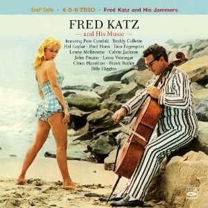 FRED KATZ / フレッド・カッツ / Soul-O Cello / 4-5-6 Trio/ Fred Katz And His Jammers(2CD)