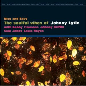 JOHNNY LYTLE / ジョニー・ライトル / Nice & Easy(LP/180G)