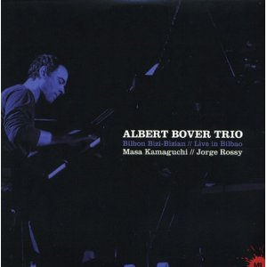 ALBERT BOVER / アルベルト・ボベル / Bilbon Bizi-Bizian Live In Bilbao(180GRAM LP+CD) 