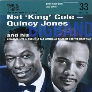 NAT KING COLE / ナット・キング・コール / Swiss Radio Days Jazz Series, Vol.33