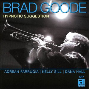 BRAD GOODE / ブラッド・グッド / Hypnotic Suggestion