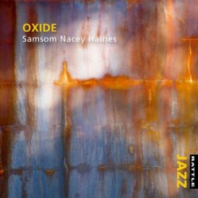 SAMSOM NACEY HAINES / サムソン・ナシー・ヘインズ / Oxide