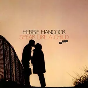 SPEAK LIKE A CHILD (45rpm 2LP)/HERBIE HANCOCK/ハービー・ハンコック