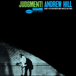 ANDREW HILL / アンドリュー・ヒル / JUDGMENT (45rpm 2LP)