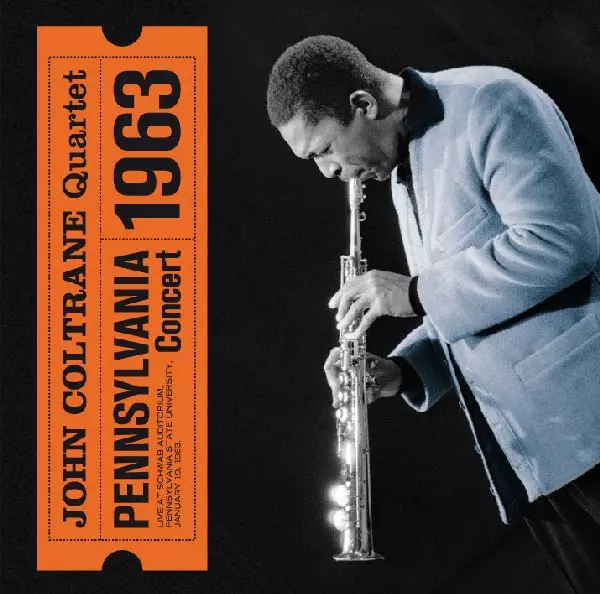 Pennsylvania 1963/JOHN COLTRANE/ジョン・コルトレーン｜JAZZ
