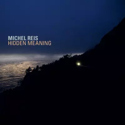 MICHEL REIS / ミシェル・レイス / Hidden Meaning