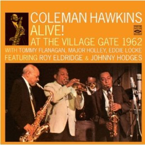 COLEMAN HAWKINS / コールマン・ホーキンス / Alive! At The Village Gate 1962(2CD)