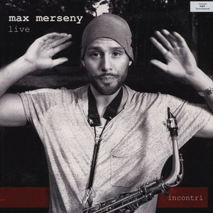 MAX MERSENY / マックス・メルセニー / Incontri(LP)