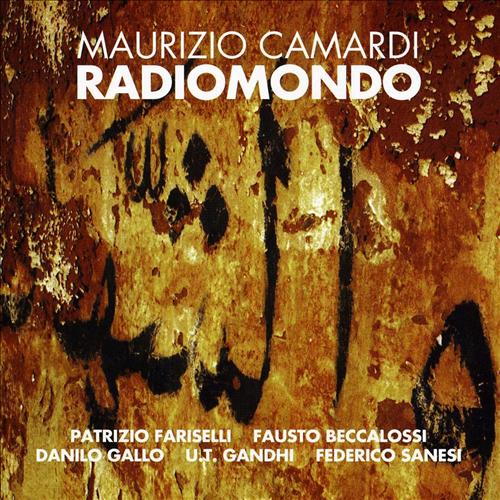 MAURIZIO CAMARDI / マウリツィオ・カマルディ / Radiomondo