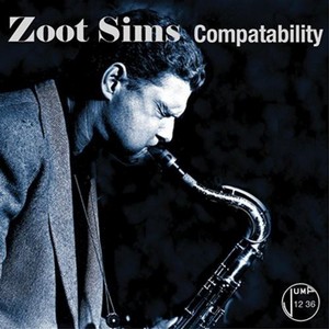 ZOOT SIMS / ズート・シムズ / Compatability