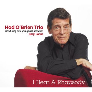 HOD O'BRIEN / ホッド・オブライエン / I Hear A Rhapsody / ラプソディー