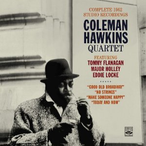 COLEMAN HAWKINS / コールマン・ホーキンス / Complete 1962 Studio Recordings - Good Old Broadway / No Strings / Make Someone Happy / Today And Now(2CD) 
