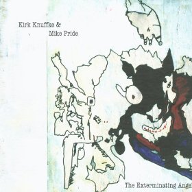 KIRK KNUFFKE / カーク・クヌフク / The Exterminating Angel