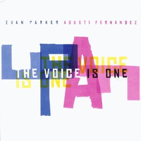 EVAN PARKER / エヴァン・パーカー / The Voice is One