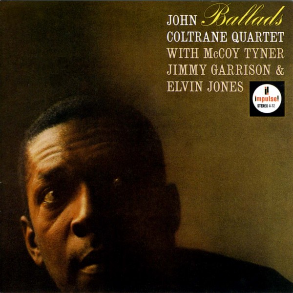 BALLADS / バラード(完全限定商品/LP/180G)/JOHN COLTRANE/ジョン・コルトレーン ｜JAZZ｜ディスクユニオン・オンラインショップ｜diskunion.net