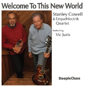 STANLEY COWELL / スタンリー・カウエル / Welcome To This New World