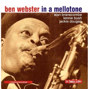 BEN WEBSTER / ベン・ウェブスター / In a Mellow Tone