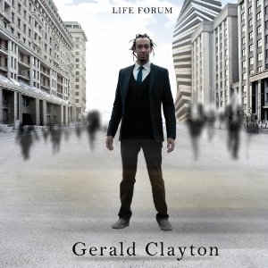 GERALD CLAYTON / ジェラルド・クレイトン / Life Forum / ライフ・フォーラム