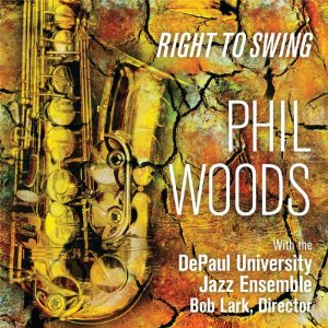 PHIL WOODS / フィル・ウッズ / Right to Swing 