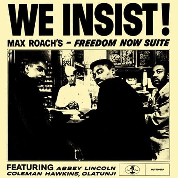 MAX ROACH / マックス・ローチ / We Insist! Max Roach's Freedom Now Suite (LP/180G)