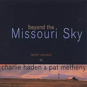 [レコード] pat metheny Missouri sky 2LP Beyond The Missouri Sky -Short Stories(2LP/180g)/CHARLIE HADEN