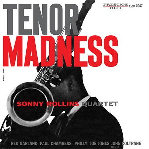 SONNY ROLLINS / ソニー・ロリンズ / Tenor Madness(LP/MONO) 