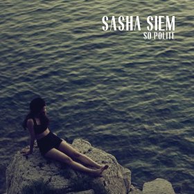 SASHA SIEM / サーシャ・シエム / So Polite(EP/45RPM)