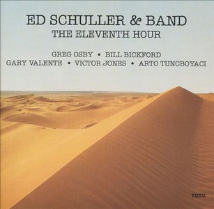 ED SCHULLER / エド・シューラー / Eleventh Hour 