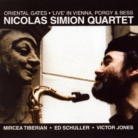 NICOLAS SIMION / ニコラス・シミオン / Oriental Gates - Live In Vienna, Porgy & Bess