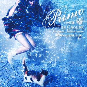 PRIMO & THE GROUPE / プリモ&ザ・グループ / Movement / ムーヴメント(12"+CD)