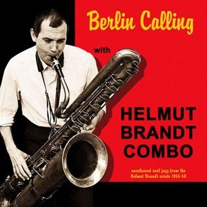 HELMUT BRANDT / ヘルムート・ブラント / Berlin Calling(LP)