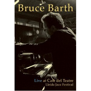 BRUCE BARTH / ブルース・バース / Live at Cafe del Teatre(DVD)