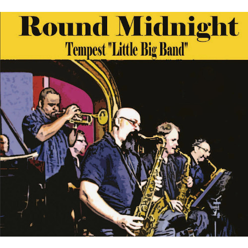 TEMPEST LITTLE BIG BAND  / テンペスト・リトル・ビッグ・バンド / Round Midnight