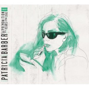 PATRICIA BARBER / パトリシア・バーバー / The Premonition Years 1994-2002: Standards 
