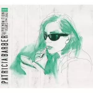 PATRICIA BARBER / パトリシア・バーバー / The Premonition Years 1994-2002: Standards 
