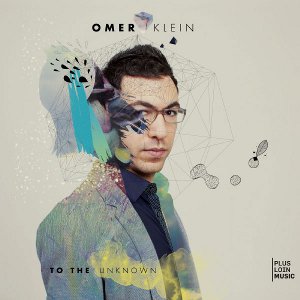 OMER KLEIN / オメル・クライン / To the Unknown